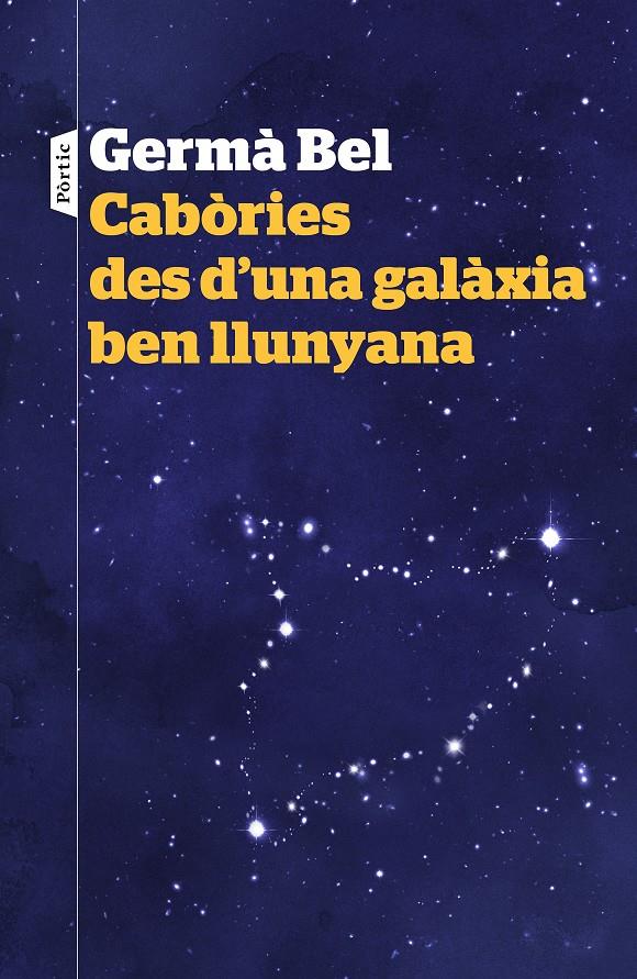 CABÒRIES DES D'UNA GALÀXIA BEN LLUNYANA | 9788498093940 | BEL, GERMA