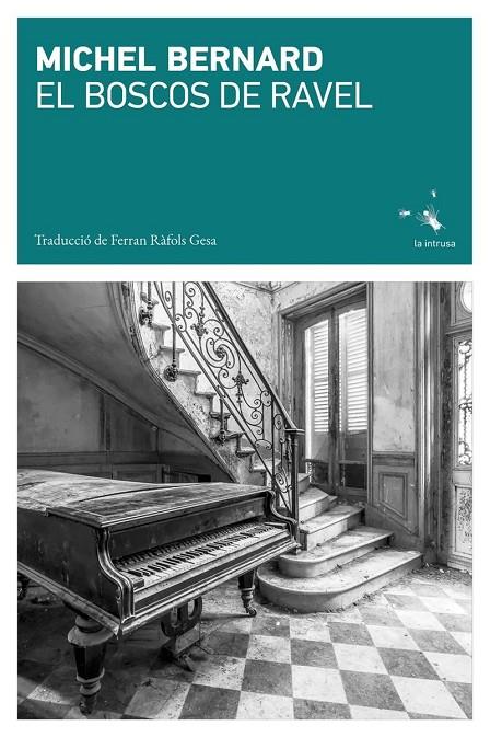 BOSCOS DE RAVEL, ELS | 9791399140972 | BERNARD, MICHEL