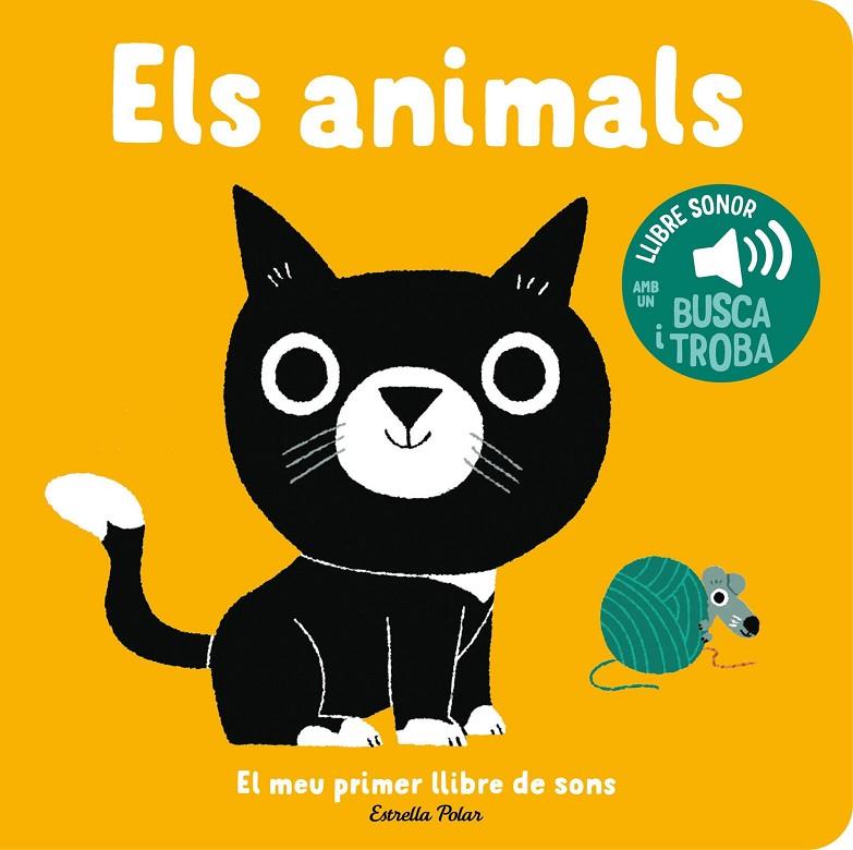ANIMALS, ELS/ EL MEU PRIMER LLIBRE DE SONS | 9788413896373 | BILLET, MARION