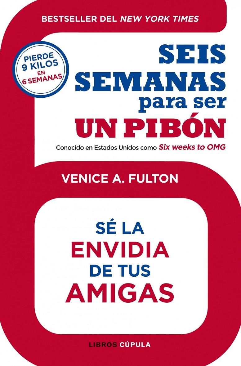 SEIS SEMANAS PARA SER UN PIBON | 9788448008208 | FULTON, VENICE A