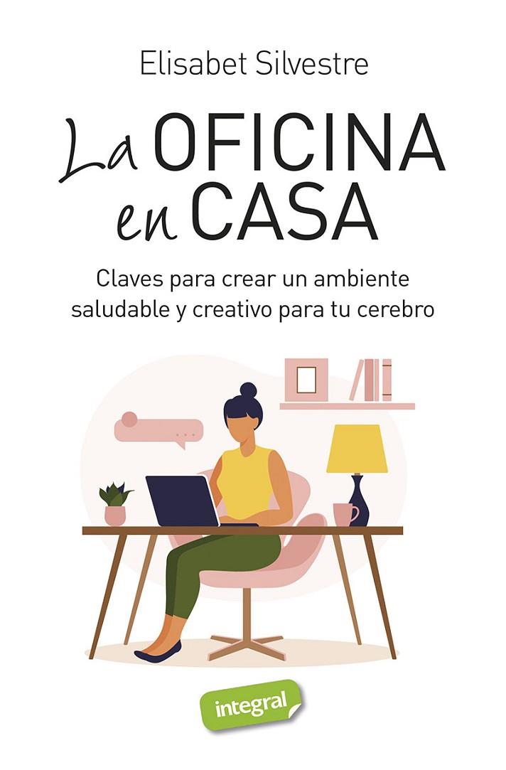 OFICINA EN CASA, LA | 9788491182139 | SILVESTRE, ELISABET