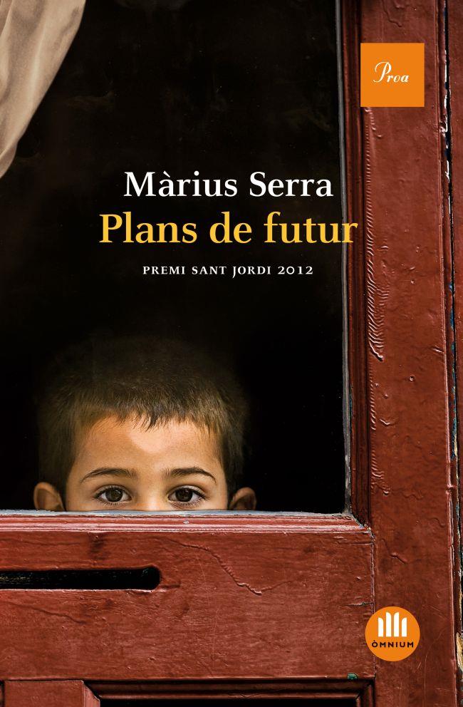 PLANS DE FUTUR PREMI( SANT JORDI 2012) | 9788475883496 | SERRA ROIG, MARIUS