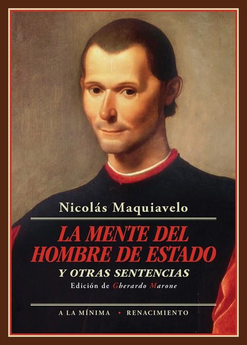 MENTE DEL HOMBRE DE ESTADO Y OTRAS SENTENCIAS, LA | 9788416685783 | MAQUIAVELO, NICOLÁS