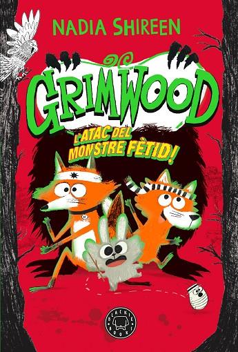 GRIMWOOD 3. L’ATAC DEL MONSTRE FÈTID! | 9788410025967 | SHIREEN, NADIA