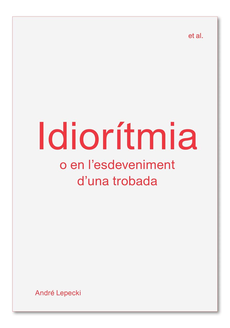 IDIORÍTMIA | 9788494717499 | LEPECKI, ANDRÉ