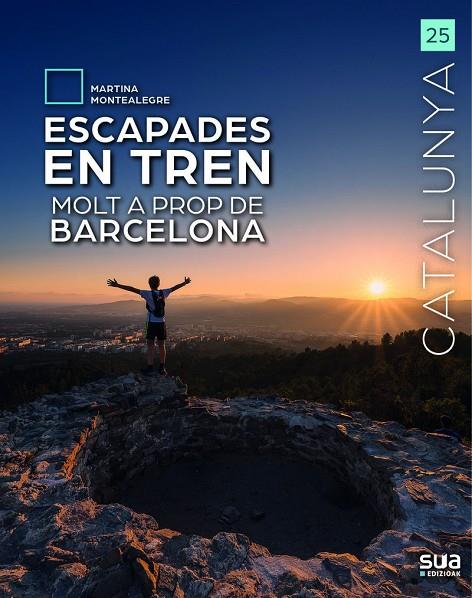 ESCAPADES EN TREN MOLT A PROP DE BARCELONA | 9788482169002 | MONTEALEGRE, MARTINA