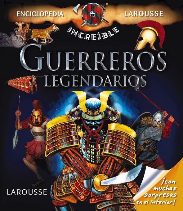 GUERREROS LEGENDARIOS | 9788415785293 | LAROUSSE EDITORIAL