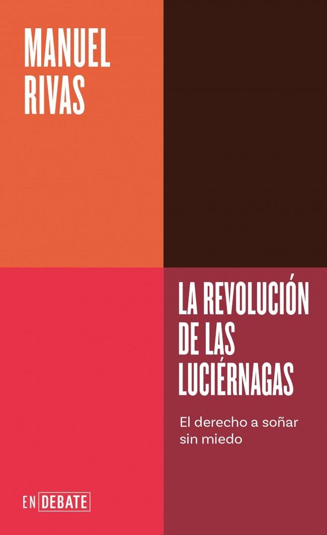 REVOLUCIÓN DE LAS LUCIÉRNAGAS, LA/  (SERIE ENDEBATE) | 9791387904616 | RIVAS, MANUEL
