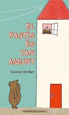 PASTIS ES TAN AMUNT, EL | 9788426142016 | STRABER, SUSAN