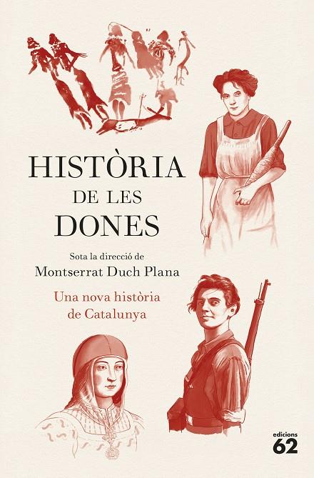 HISTÒRIA DE LES DONES. UNA NOVA HISTÒRIA DE CATALUNYA | 9788429783780 | DUCH PLANA, MONTSERRAT