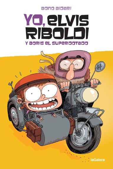 YO, ELVIS RIBOLDI Y BORIS EL SUPERDOTADO | 9788424669263 | BIDARI, BONO