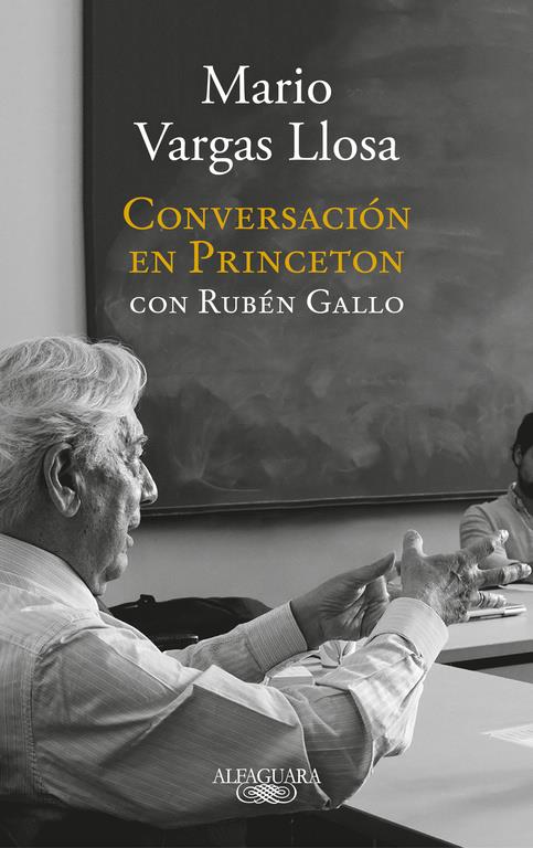 CONVERSACIÓN EN PRINCETON | 9788420431789 | VARGAS LLOSA, MARIO