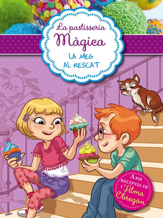 MEG AL RESCAT (LA PASTISSERIA MÀGICA 2) | 9788420419312 | BERELLO, ALESSANDRA