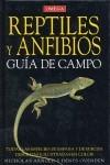 REPTILES Y ANFIBIOS-GUIA DE CAMPO | 9788428212533 | ARNOLD, NICHOLAS/OVENDEN, DENYS
