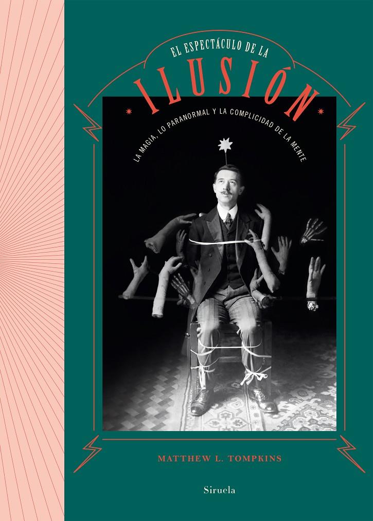 ESPECTÁCULO DE LA ILUSIÓN, EL | 9788417860400 | TOMPKINS, MATTHEW L.