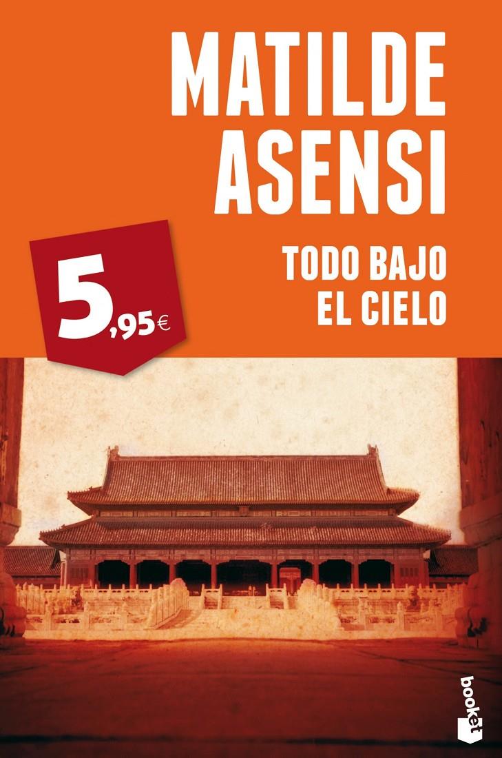 TODO BAJO EL CIELO | 9788408051923 | ASENSI, MATILDE