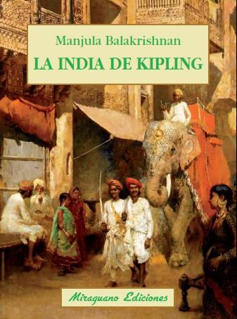 INDIA DE KIPLING, LA | 9788478134267 | BALAKRISHNAN, MANJULA