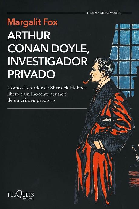 ARTHUR CONAN DOYLE, INVESTIGADOR PRIVADO | 9788490668795 | FOX, MARGALIT