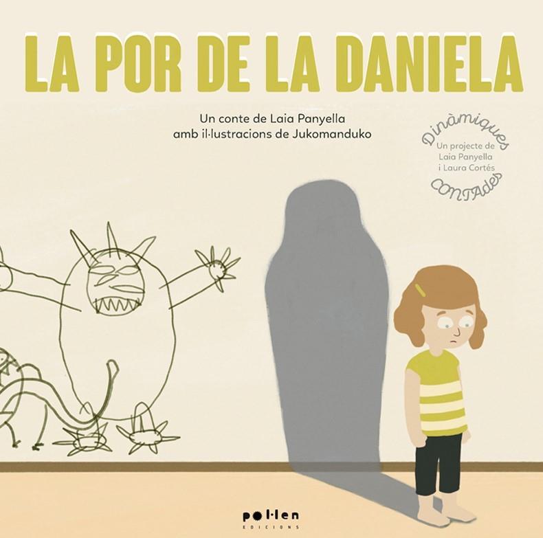 LA POR DE LA DANIELA | 9788418580048 | PANYELLA CARBONELL, LAIA