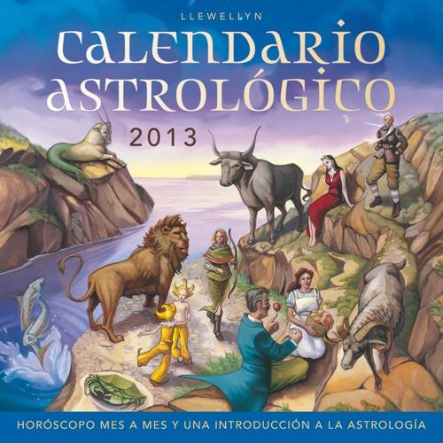 2013-CALENDARIO ASTROLOGICO | 9788497778626 | LLEWELLYN, ED.