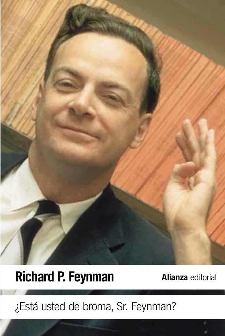ESTÁ USTED DE BROMA SR. FEYNMAN | 9788491042792 | FEYNMAN, RICHARD P.