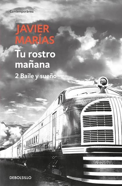TU ROSTRO MAÑANA. 2 BAILE Y SUEÑO | 9788483465707 | MARIAS, JAVIER
