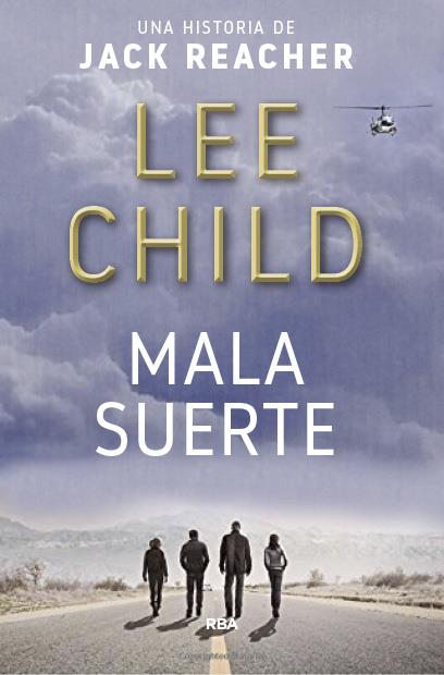 MALA SUERTE | 9788490568064 | CHILD , LEE