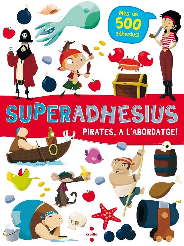 SUPERADHESIUS PIRATES A L'ABORDATGE! | 9788466144018