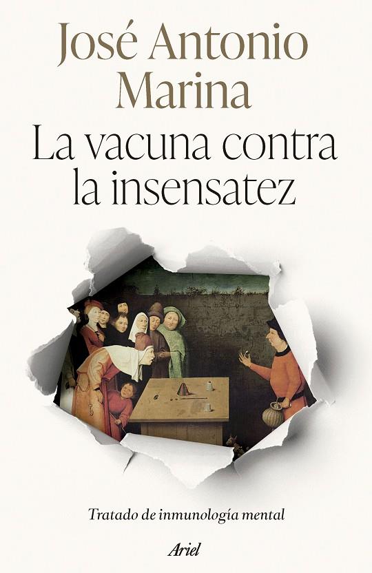 VACUNA CONTRA LA INSENSATEZ, LA | 9788434438705 | MARINA, JOSÉ ANTONIO