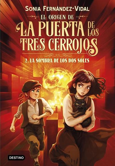ORIGEN DE LA PUERTA DE LOS TRES CERROJOS 2, EL/  LA SOMBRA DE LOS DOS SOLES | 9788408316503 | FERNÁNDEZ-VIDAL, SÓNIA