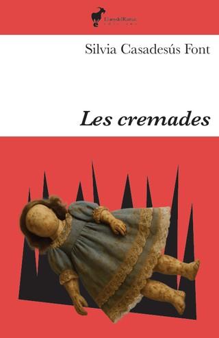 CREMADES, LES | 9791399153644 | CASADESUS FONT, SILVIA