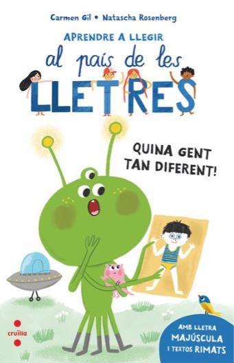 AL PAIS DE LES LLETRES 9. QUINA GENT TAN DIFERENT! | 9788466160230 | GIL, CARMEN