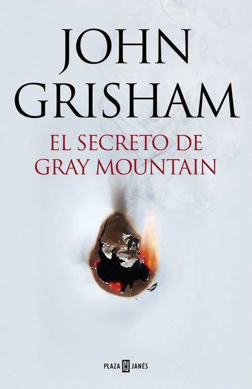 SECRETO DE GRAY MOUNTAIN, EL | 9788401015434 | GRISHAM,JOHN