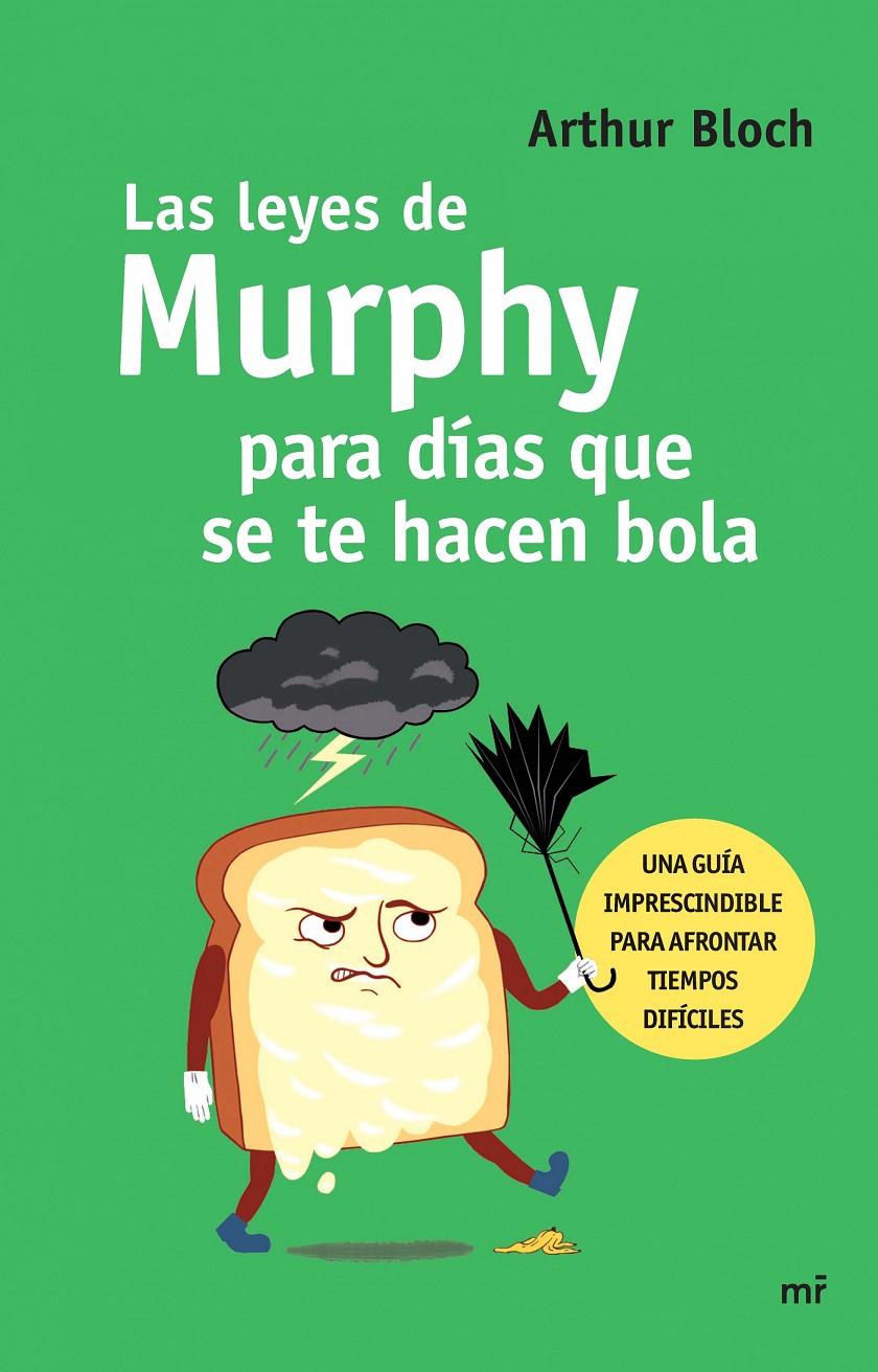 LEYES DE MURPHY PARA DÍAS QUE SE TE HACEN BOLA, LAS | 9788427041387 | BLOCH, ARTHUR