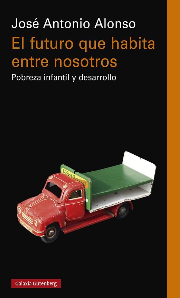 FUTURO QUE HABITA ENTRE NOSOTROS, EL | 9788419392176 | ALONSO, JOSÉ ANTONIO