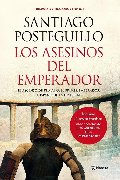 ASESINOS DEL EMPERADOR (RÚSTICA), LOS | 9788408013242 | POSTEGUILLO, SANTIAGO