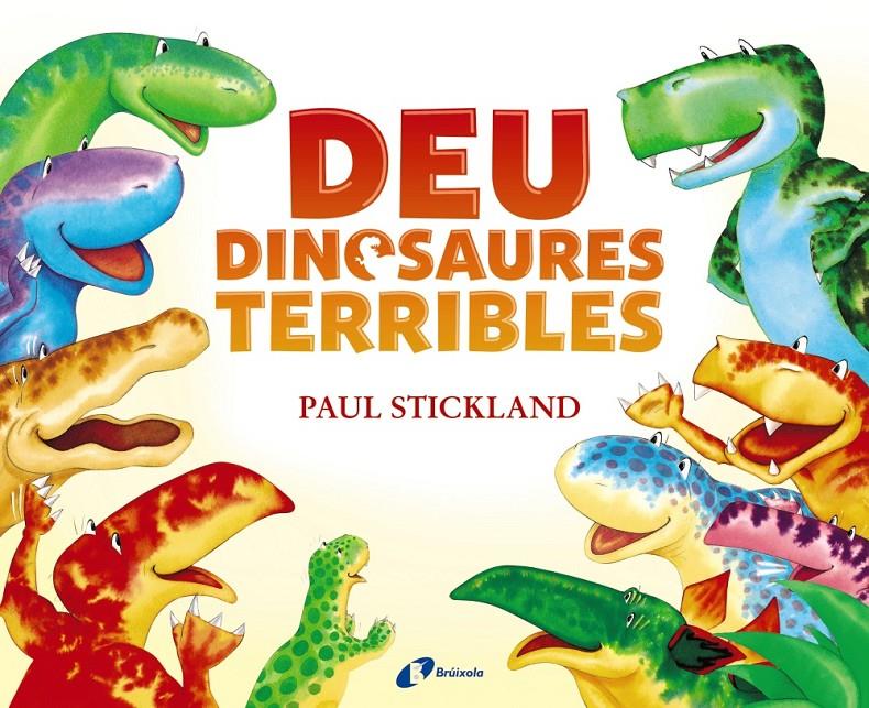 DEU DINOSAURES TERRIBLES | 9788499068695 | STICKLAND, PAUL