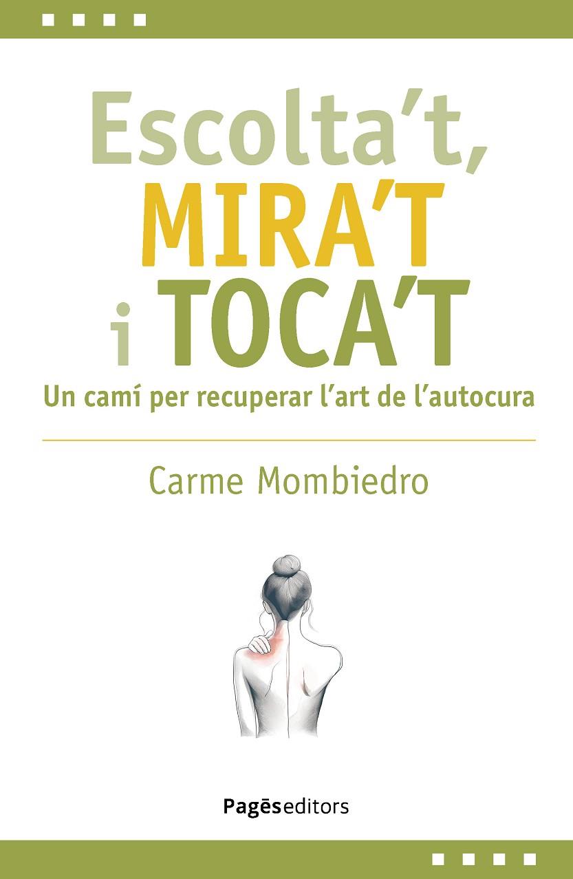 ESCOLTA'T, MIRA'T I TOCA'T | 9788413036731 | MOMBIEDRO DE CASTELLARNAU, CARME