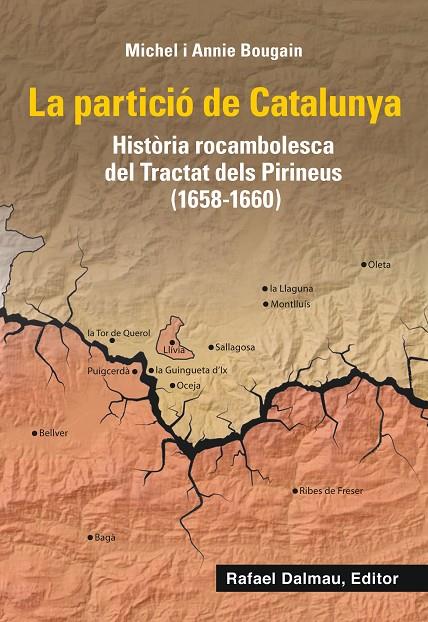 PARTICIÓ DE CATALUNYA, LA | 9788423208661 | BOUGAIN, MICHEL/BOUGAIN, ANNIE