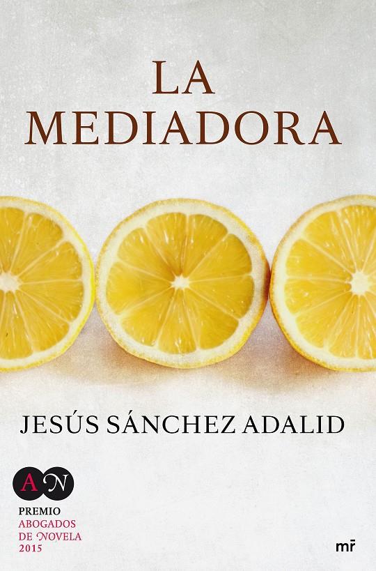 MEDIADORA, LA | 9788427041615 | SÁNCHEZ ADALID, JESUS
