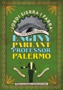 EXTRAORDINARI ENGINY PARLANT DEL PROFESSOR PALERMO, L' | 9788424647650 | SIERRA FABRA, JORDI