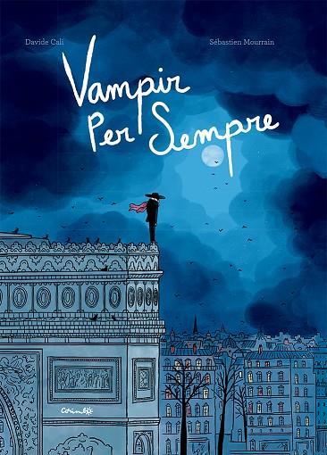 VAMPIR PER SEMPRE | 9788484706922 | CALI, DAVIDE/ MOURRAIN, SEBASTIEN