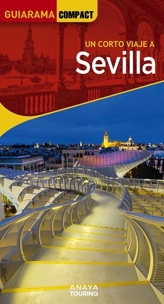 SEVILLA/ GUIARAMA | 9788491585893 | MIQUÉLEZ DE MENDILUCE, EDURNE