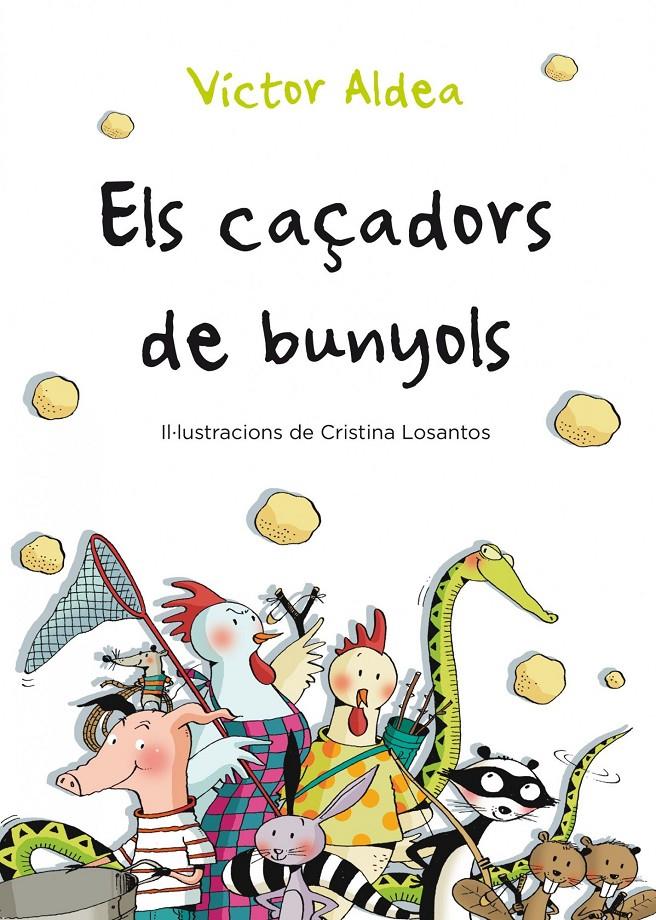 CAÇADORS DE BUNYOLS, ELS | 9788490570029 | ALDEA, VICTOR