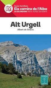 ALT URGELL/ ELS CAMINS DE L'ALBA  | 9788480909846
