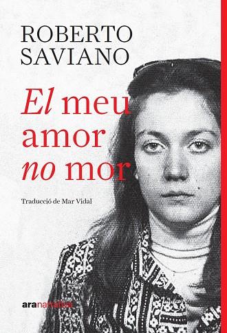 MEU AMOR NO MOR, EL | 9788411732390 | SAVIANO, ROBERTO