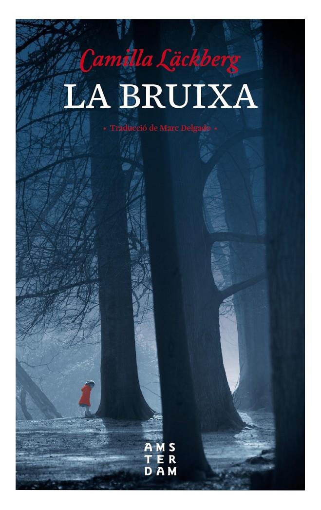 BRUIXA, LA | 9788416743469 | LÄCKBERG, CAMILLA