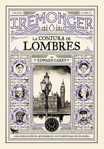 TRILOGIA IREMONGER 3: LA CONJURA DE LOMBRES (CATALA) | 9791387748456 | CAREY, EDWARD