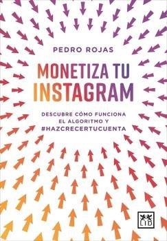 MONETIZA TU INSTAGRAM | 9788418757341 | ROJAS, PEDRO