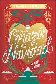 UN CORAZÓN POR NAVIDAD. EDICIÓN ESPECIAL | 9788419621863 | JOMAIN, SOPHIE